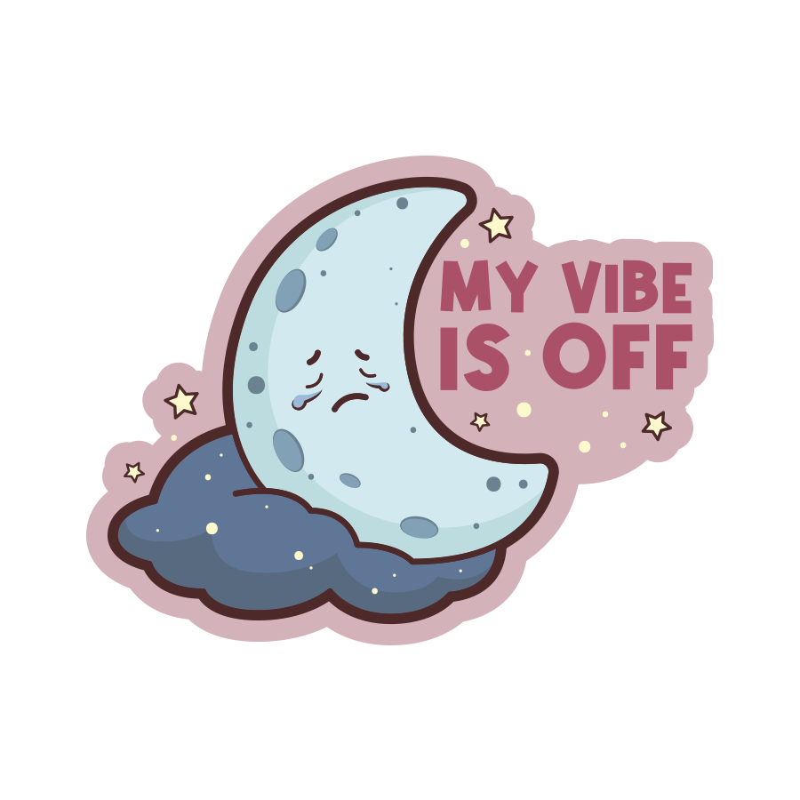Sticker with a crescent moon and cloud design and 'My Vibe is Off' text on a white background.