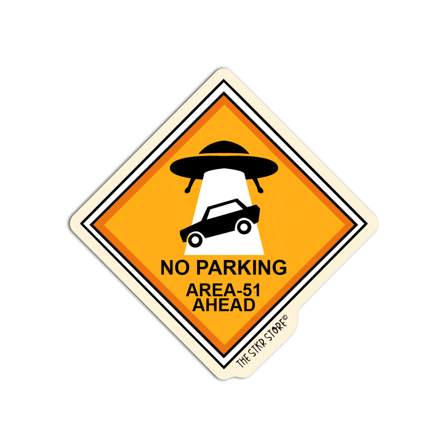 No Parking Area-51 Ahead Funny Road Sign Sticker