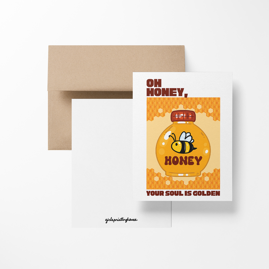 Oh Honey Your Soul Is Golden Greeting Card