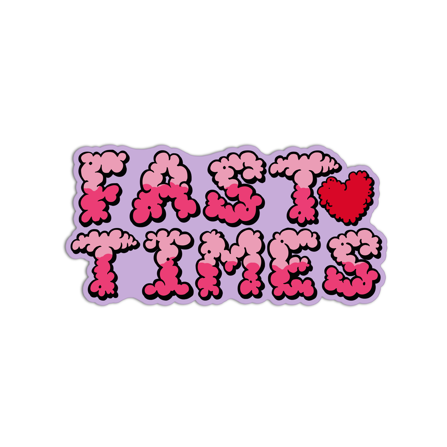 Fast Times