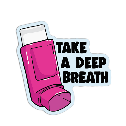 Take a Deep Breath Medication Textured Stickers