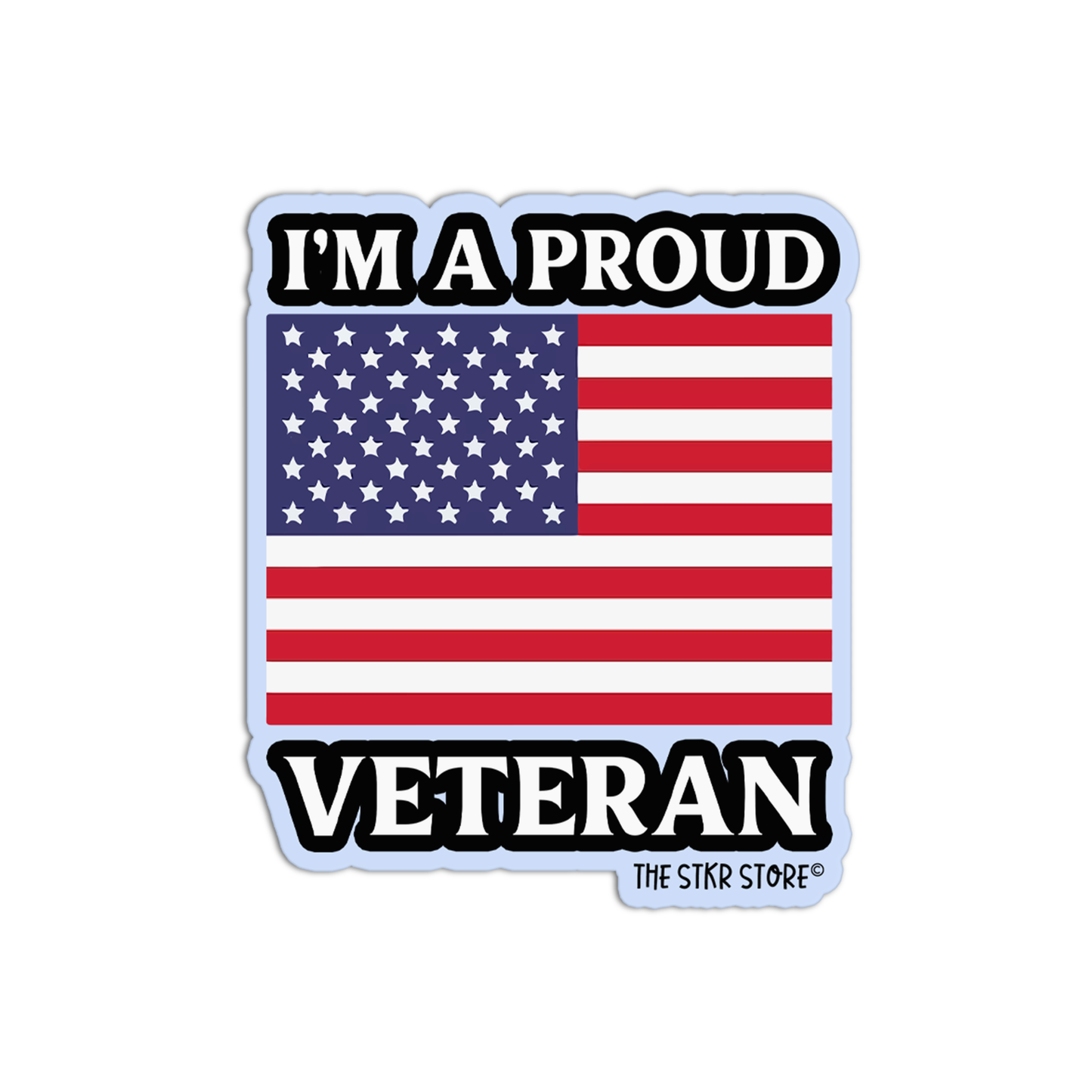 I'm a proud veteran Sticker