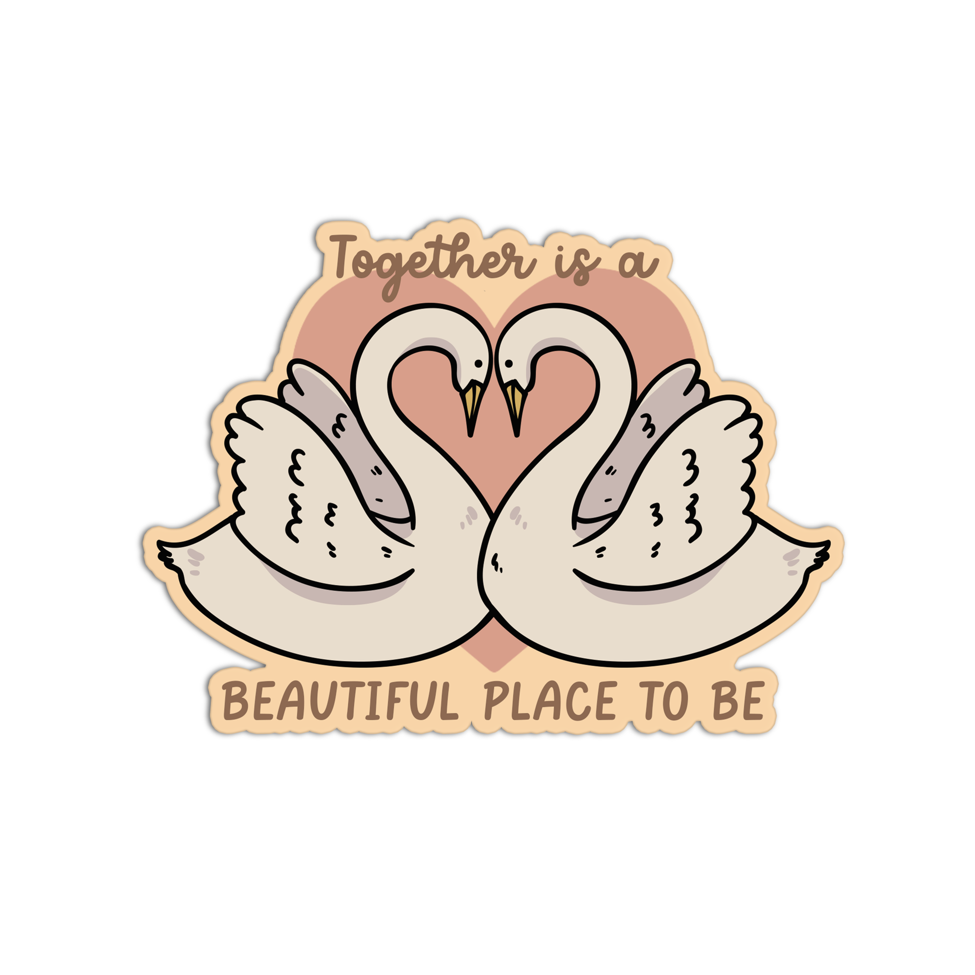 Together Is A Beautiful Place To Be