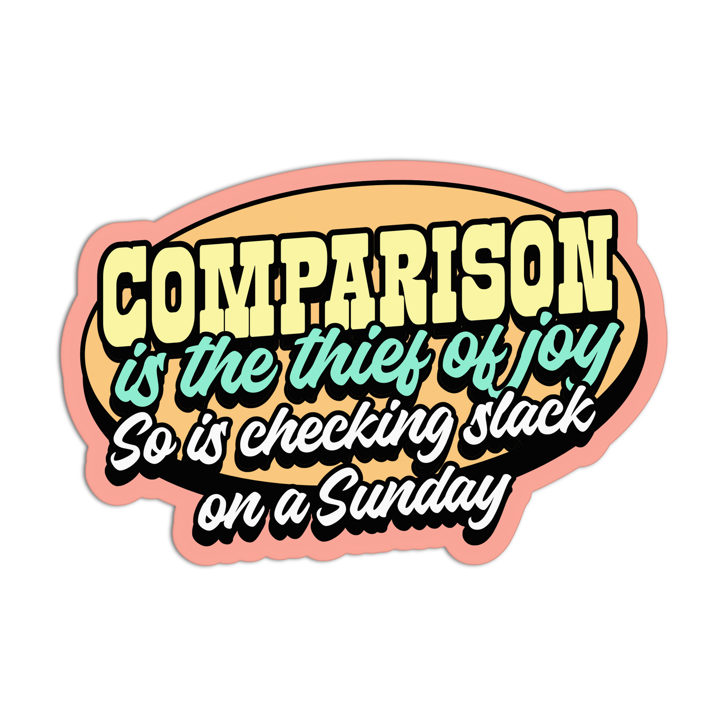 Sticker with motivational quote on a white background