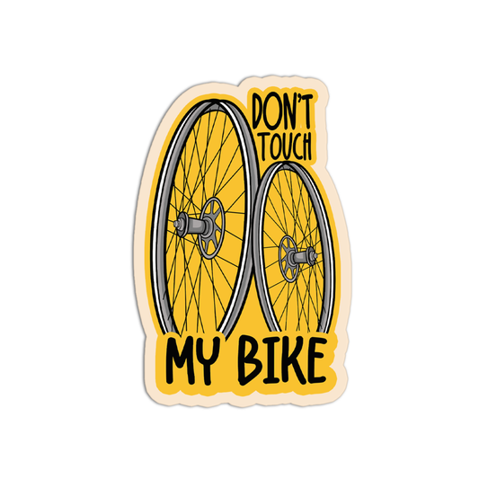 Don't Touch My Bike