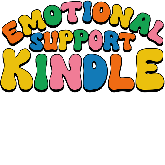 Emotional Support Kindle