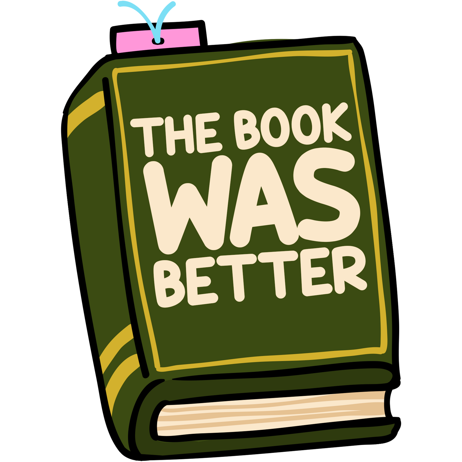 The Book Was Better