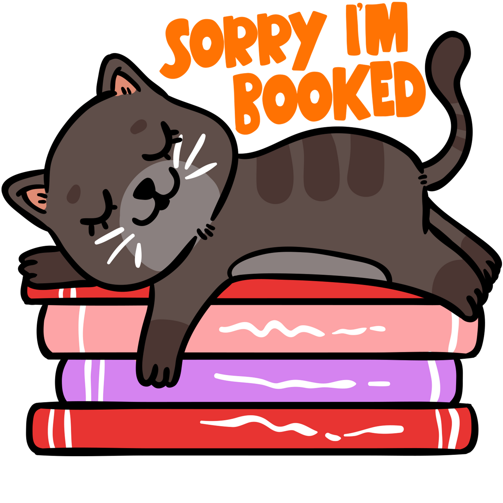 Sorry I'm Booked