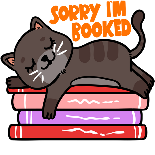 Sorry I'm Booked