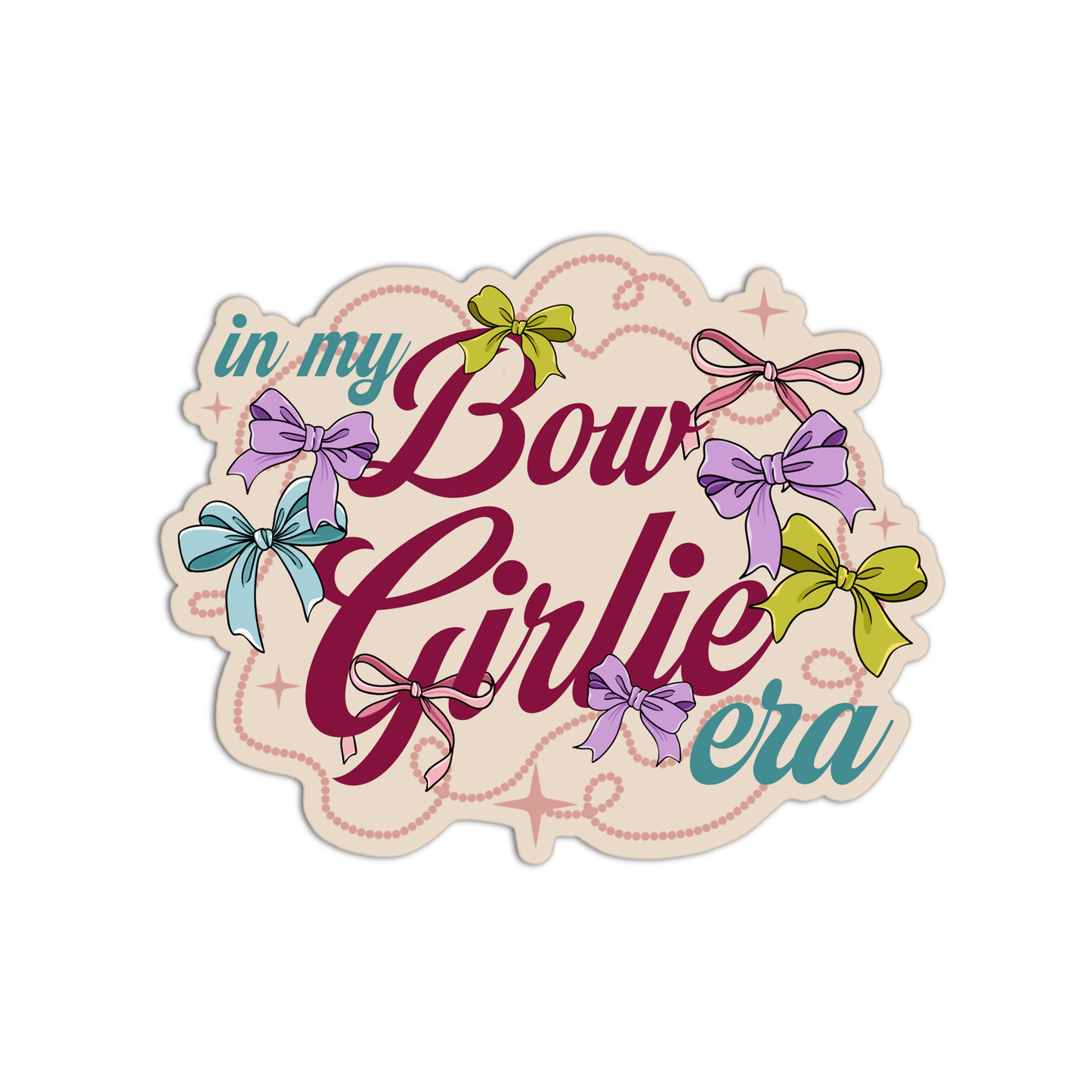 In my bow girlie era Sticker