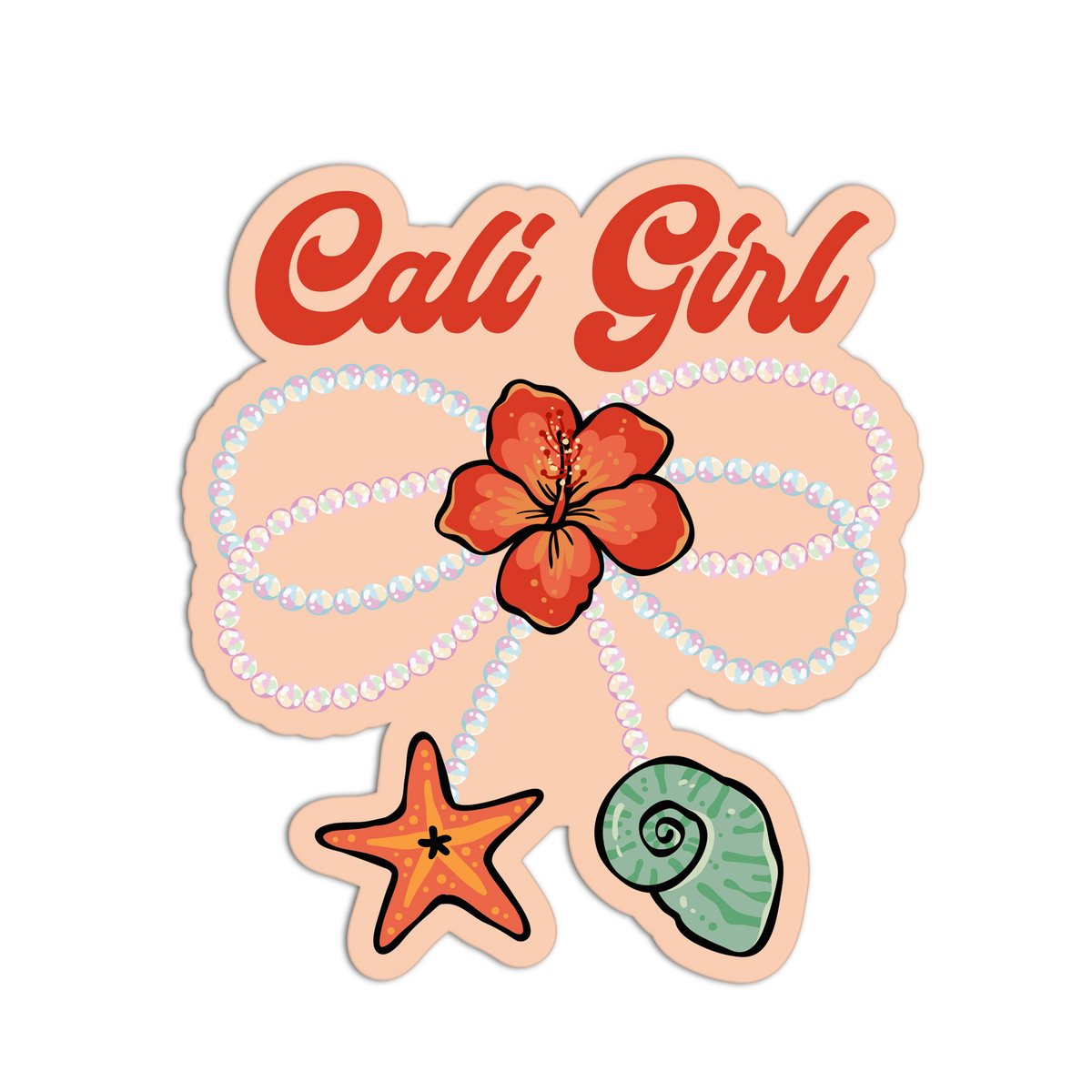 A die-cut sticker or graphic design featuring the words 'Cali Girl' in red script over a peach cloud outline, decorated with white pearl-like loops, a red hibiscus flower, an orange starfish, and a green seashell on a white background.