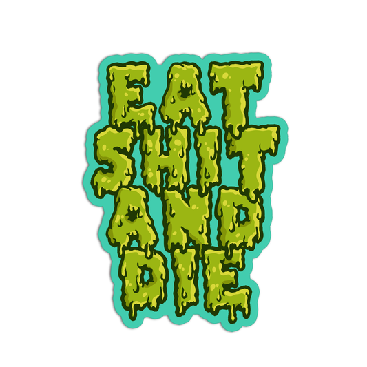 Eat Shit And Die Curse Word Stickers