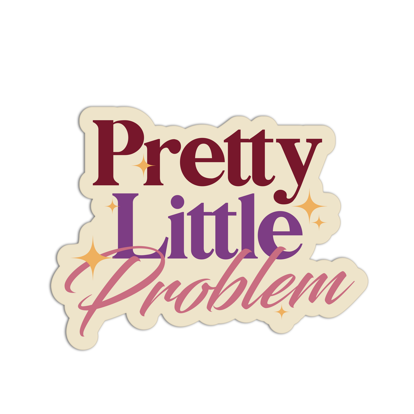 Pretty Little Problem - Drama Queen Stickers