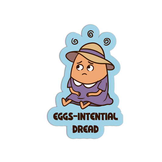 Eggs-intential Dread - Eggs Sticker - The Stkr Store