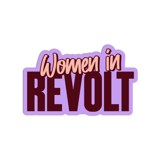 Women In Revolt Feminism Stickers