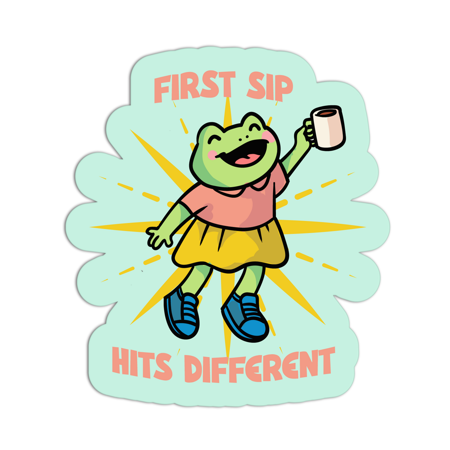 Cartoon frog character holding a cup with text 'First Sip Hits Different' on a light blue background