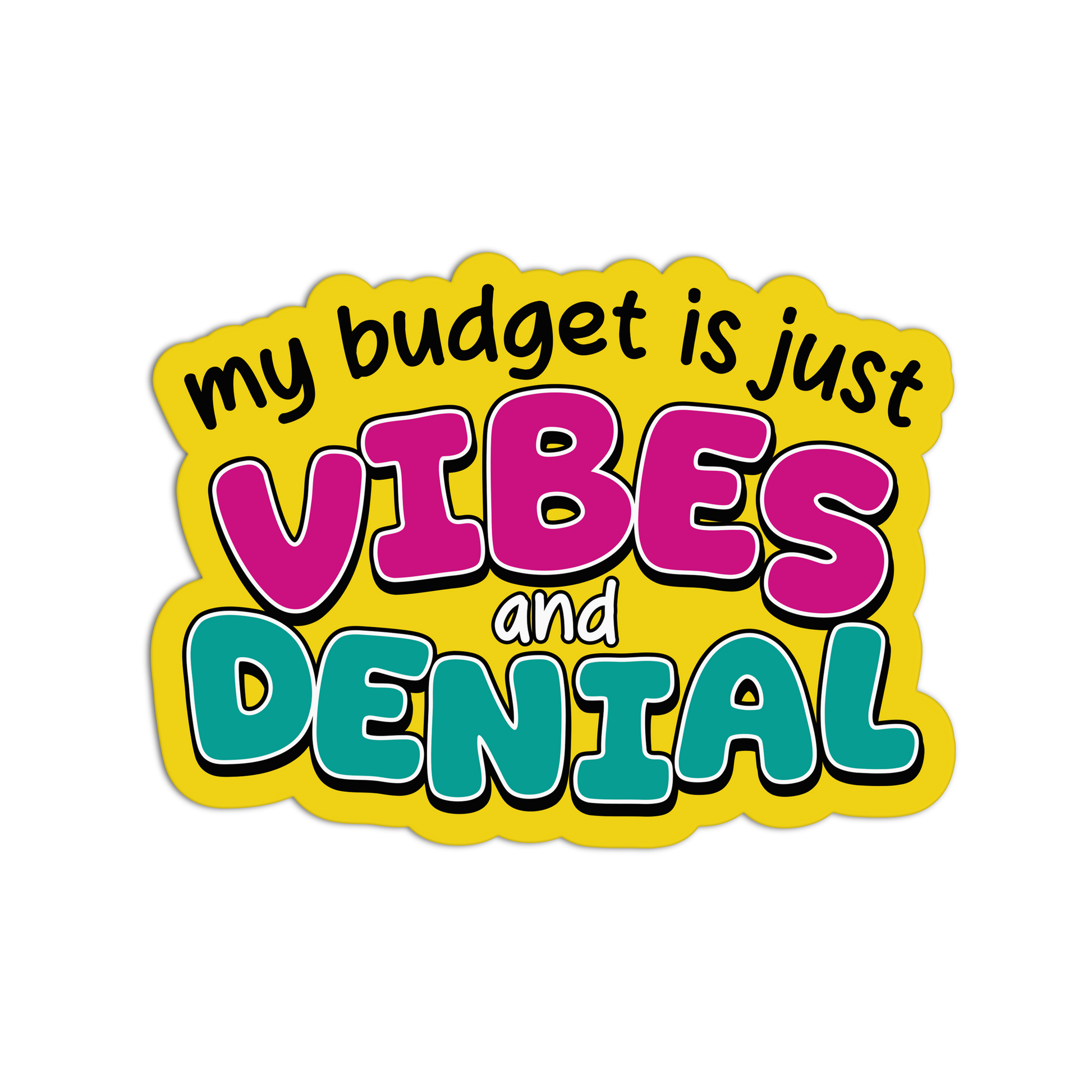 Vibes and Denial Budget - Funny Economy Stickers - The Stkr Store