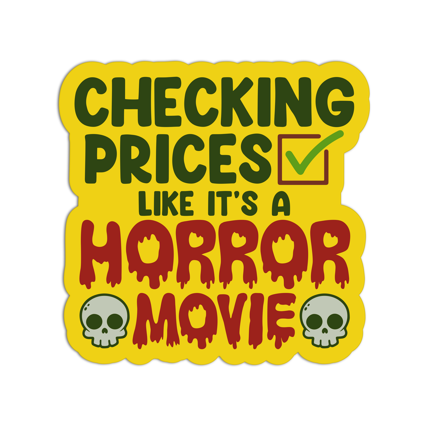Horror Movie Prices - Funny Economy Stickers - The Stkr Store