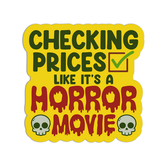 Horror Movie Prices - Funny Economy Stickers - The Stkr Store