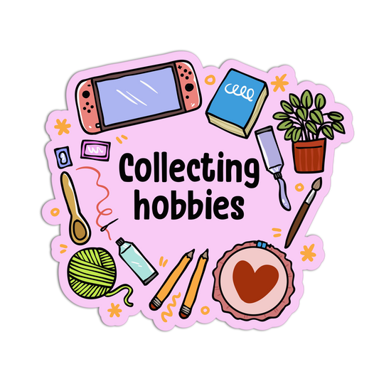 Collecting Hobbies - Funny Hobbies Stickers - The Stkr Store