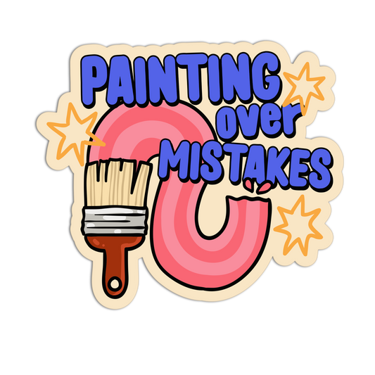 Painting Over Mistakes - Funny Hobbies Stickers - The Stkr Store