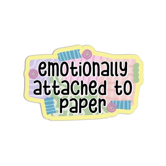 Emotionally Attached To Paper - Funny Junk Journaling
