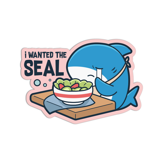 Cartoon seal character with a bowl of salad and text 'I Wanted the Seal' on a white background