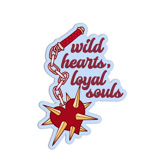 Wild Hearts, Loyal Souls Galentine's Sticker - The Stkr Store