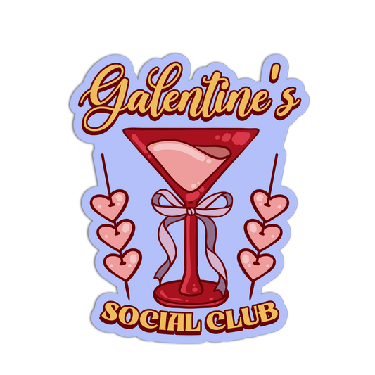 Galentine's Social Club Galentine's Sticker - The Stkr Store