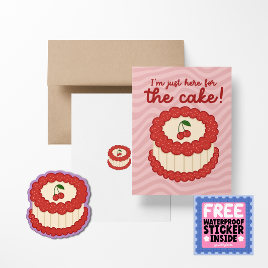 I'm Just Here For The Cake Greeting Card with Stickers
