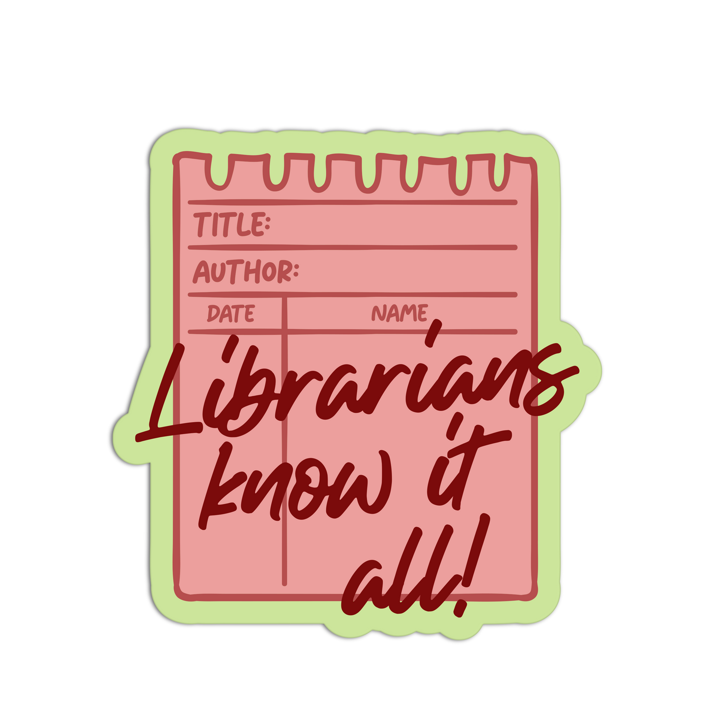 Librarians Know It All! - Library Sticker