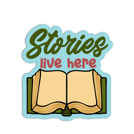 Stories Live Here - Library Sticker