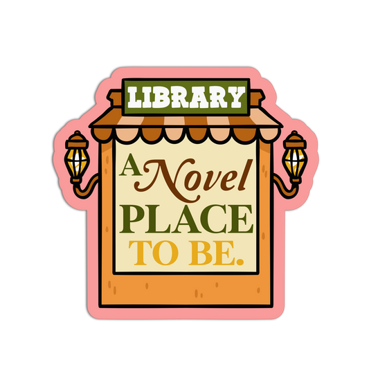 A Novel Place To Be - Library Sticker
