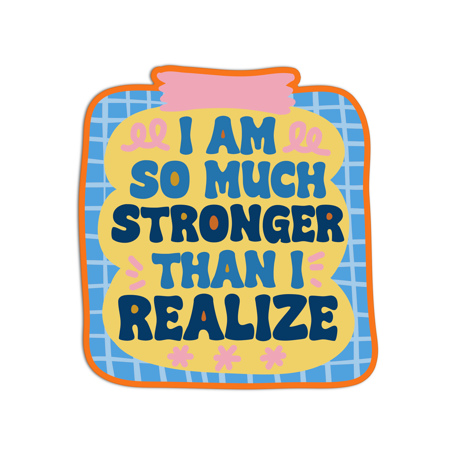 I am so much stronger than I realize manifesting and affirmation sticker