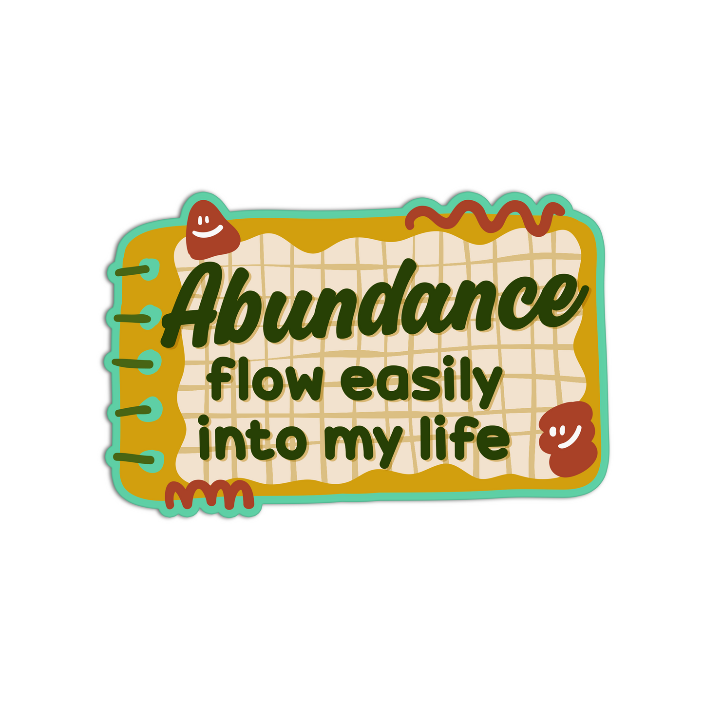 Abundance flow easily into my life manifesting and affirmation sticker