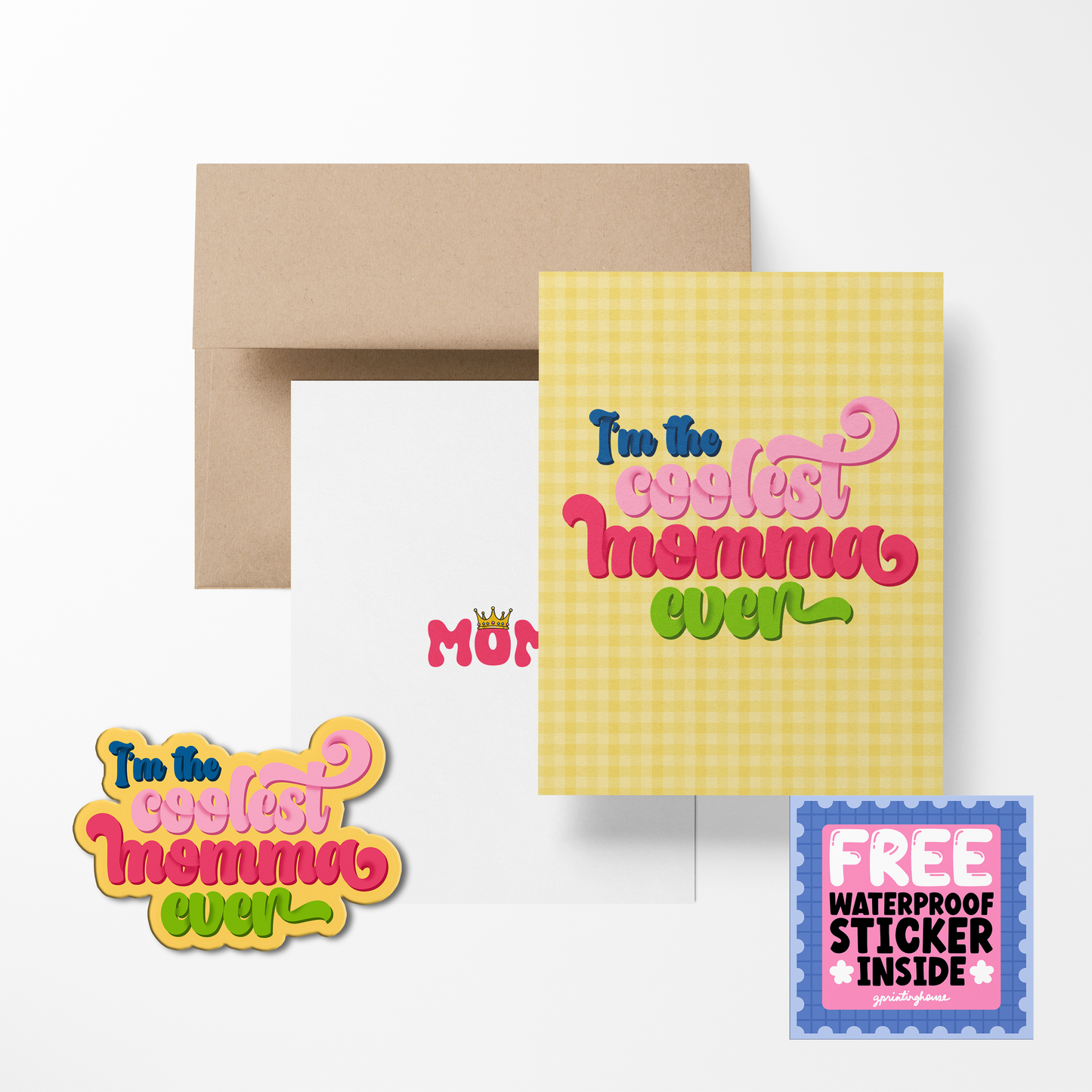 I'm The Coolest Momma Ever Mother's Day Greeting Card with Sticker