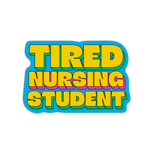 Tired Nursing Student Stickers