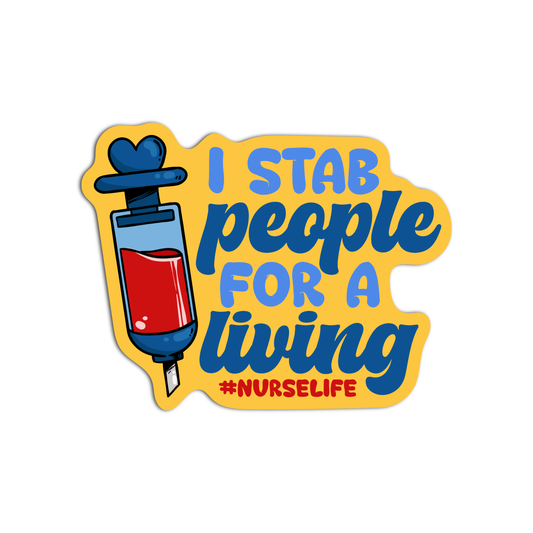 I Stab People For A Living Stickers