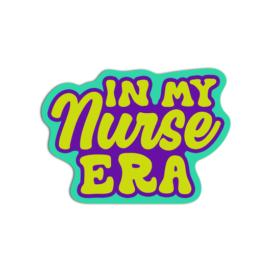 In My Nurse ERA Stickers