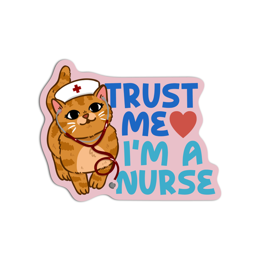 Trust Me I'm A Nurse Stickers