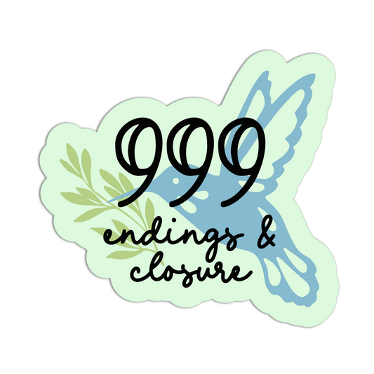Sticker with '999 endings & closure' text on a light green background