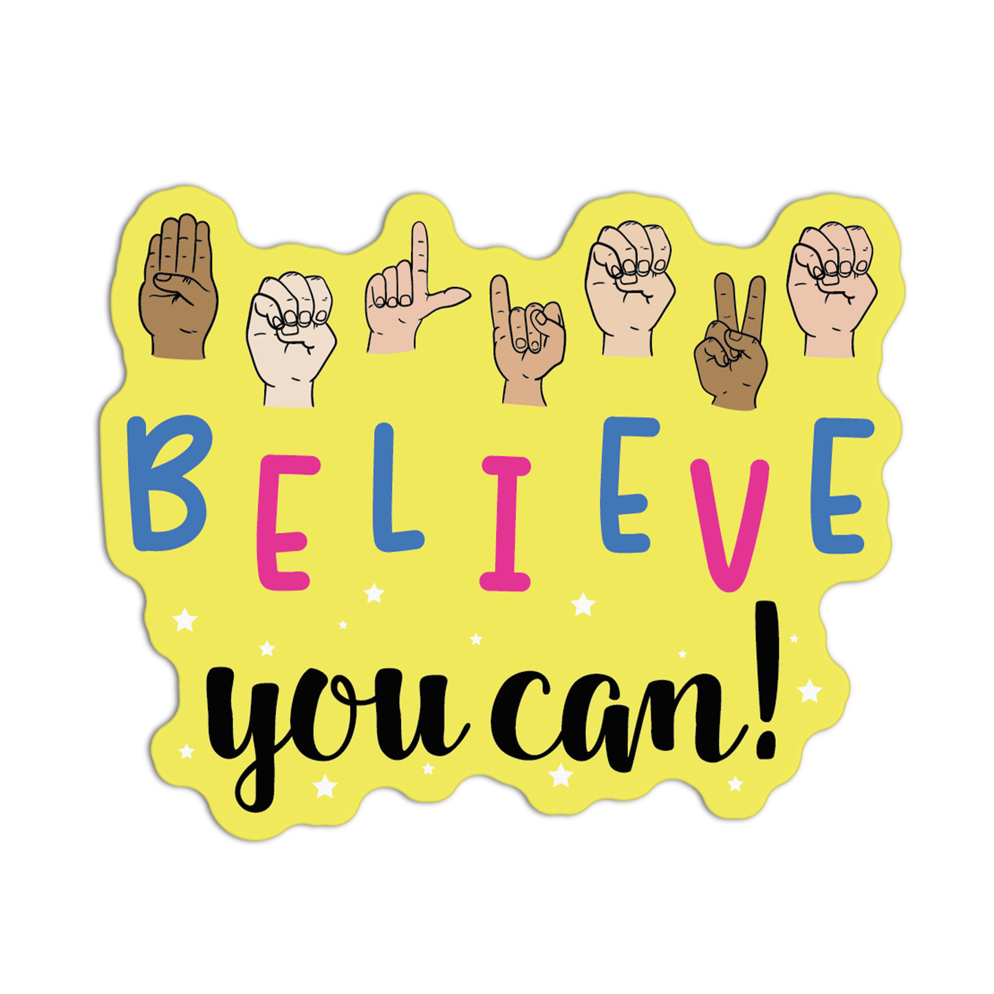 Believe You Can! American Sign Language Stickers