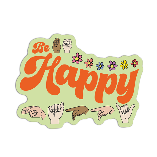 Be Happy American Sign Language Stickers