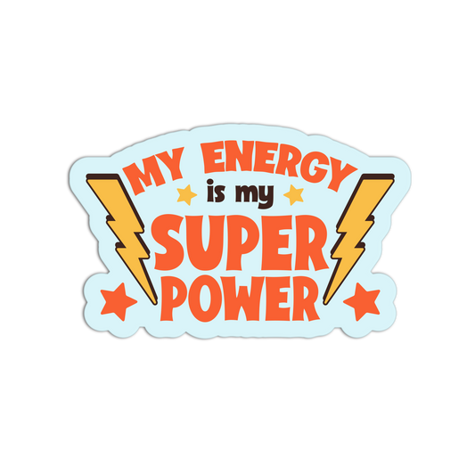 Super Power - New Manifesting Affirmation Sticker