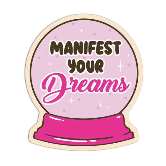 Manifest Your Dreams Pink Girly Stickers