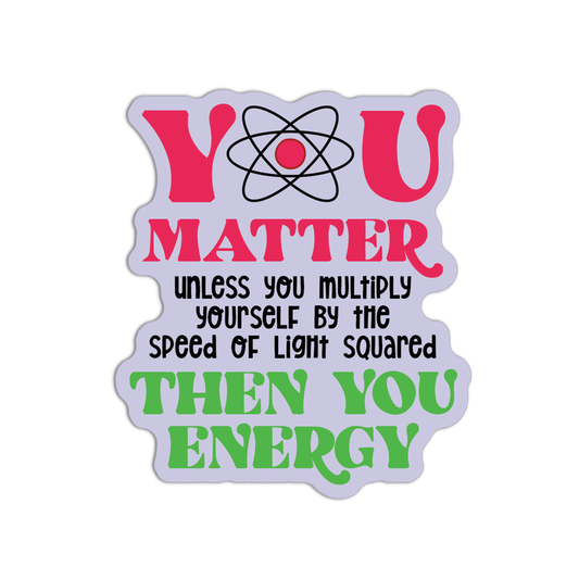 You Matter Science Stickers