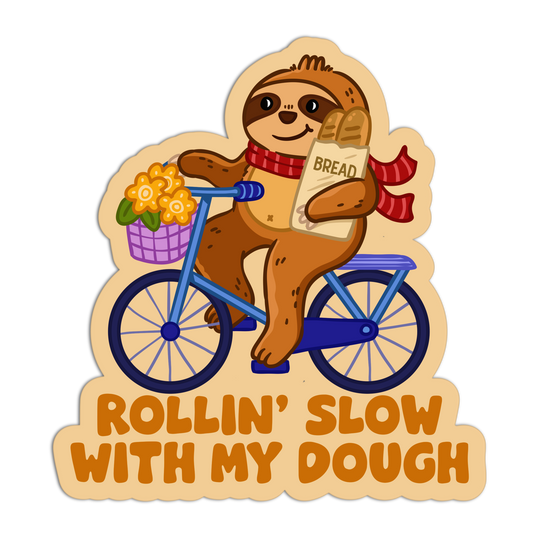 Rollin' Slow With My Dough Sloth Stickers