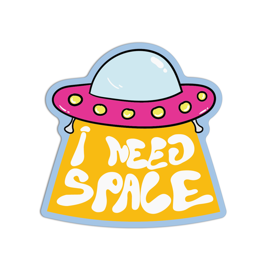 I Need Space Space Stuff Stickers