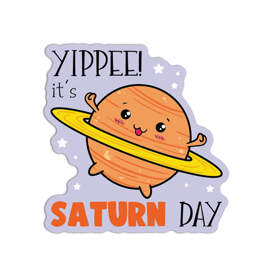 It's Saturn Day Space Stuff Stickers