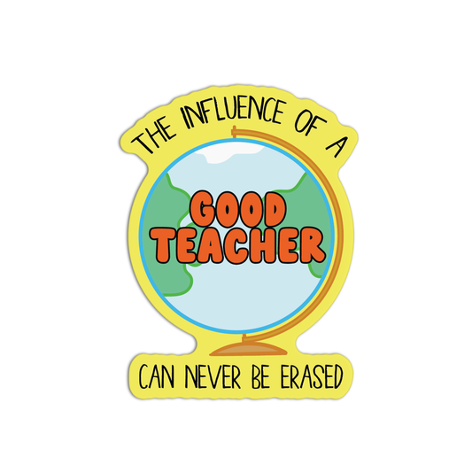 The Influence Of A Good Teacher Teacher Stickers